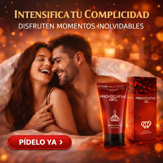 PROVOCATIVE GEL